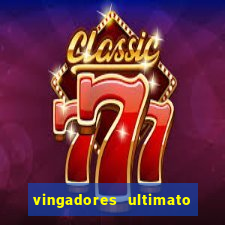 vingadores ultimato filme completo dublado gratis